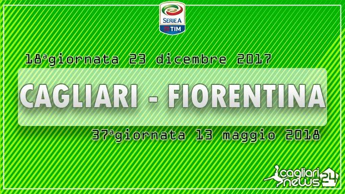 calendario serie a diciottesima giornata cagliari fiorentina