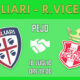 cagliari real vicenza luglio 2018 19