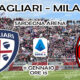 cagliari-milan diretta tv streaming dove vederla