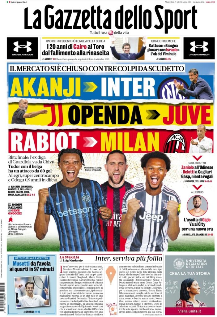 Rassegna stampa Cagliari: prime pagine quotidiani sportivi - 2 settembre 2025 29 la gazzetta dello sport 010013234