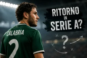 Calabria torna in Serie A: scambio a sorpresa